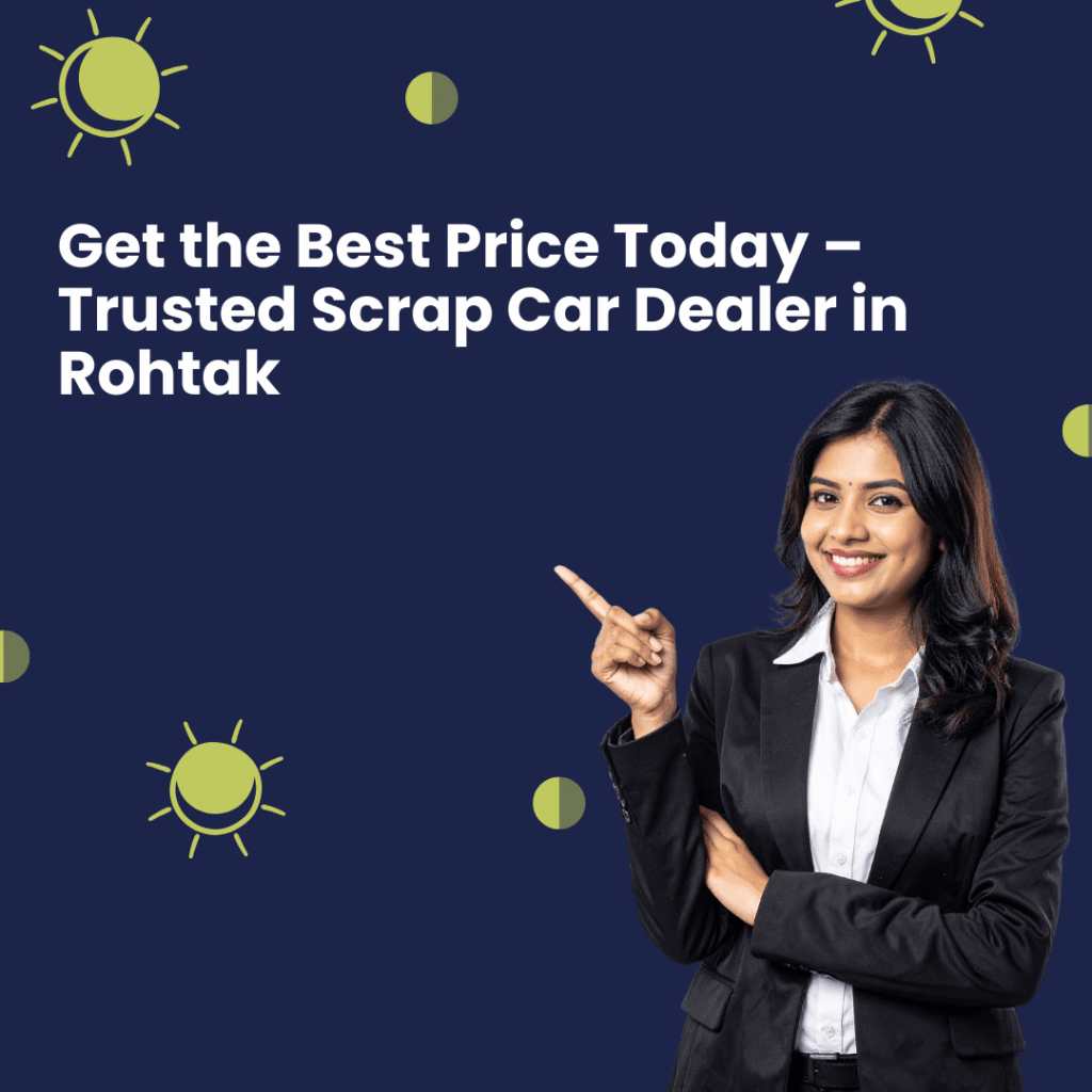 trusted scrap car dealer in rohtak