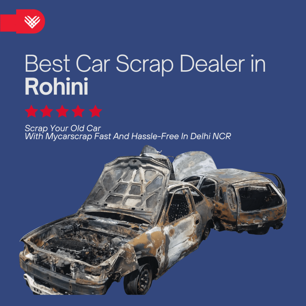 car scrap dealer in rohini